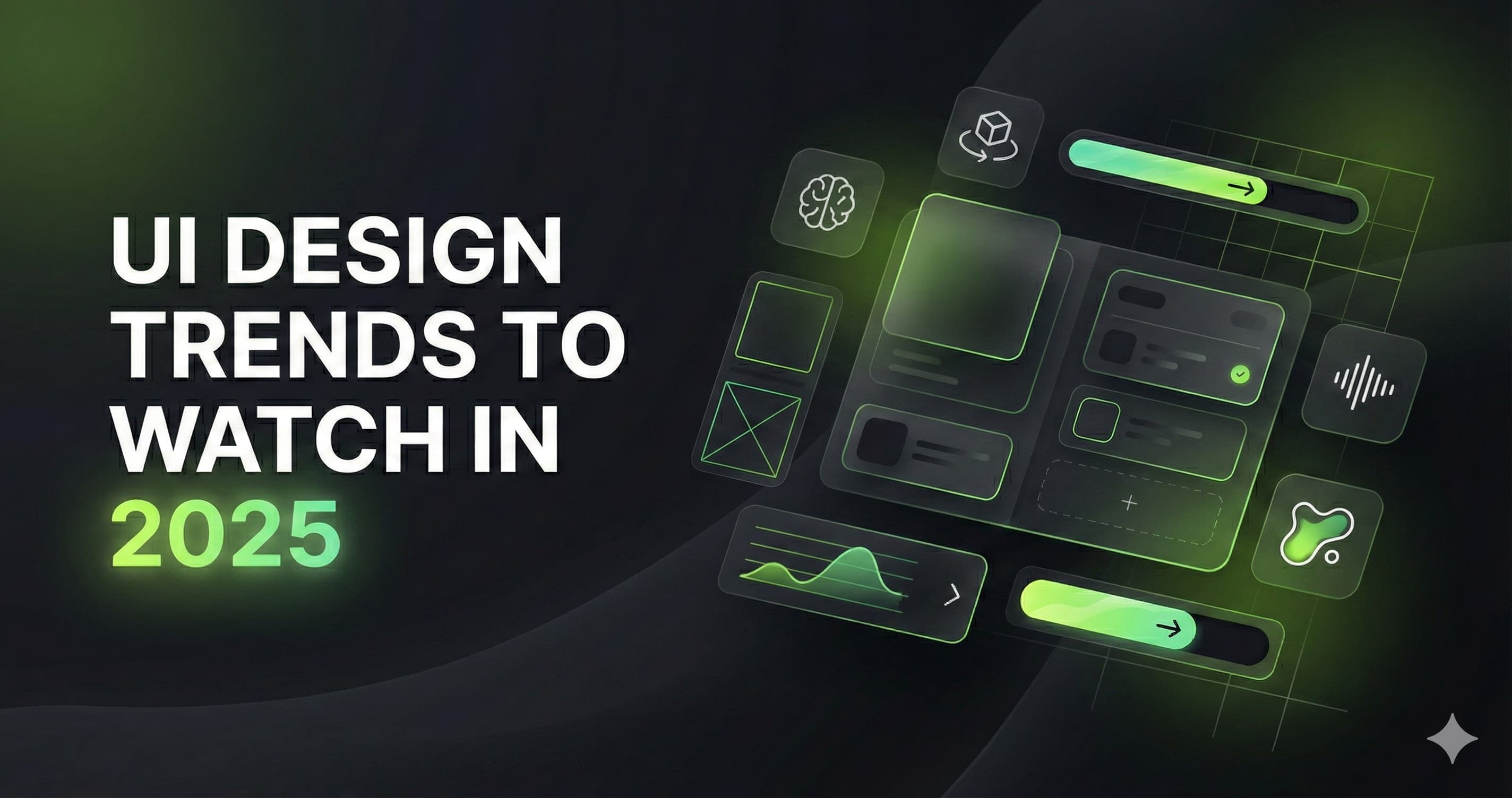 UI Design Trends to Watch in 2025